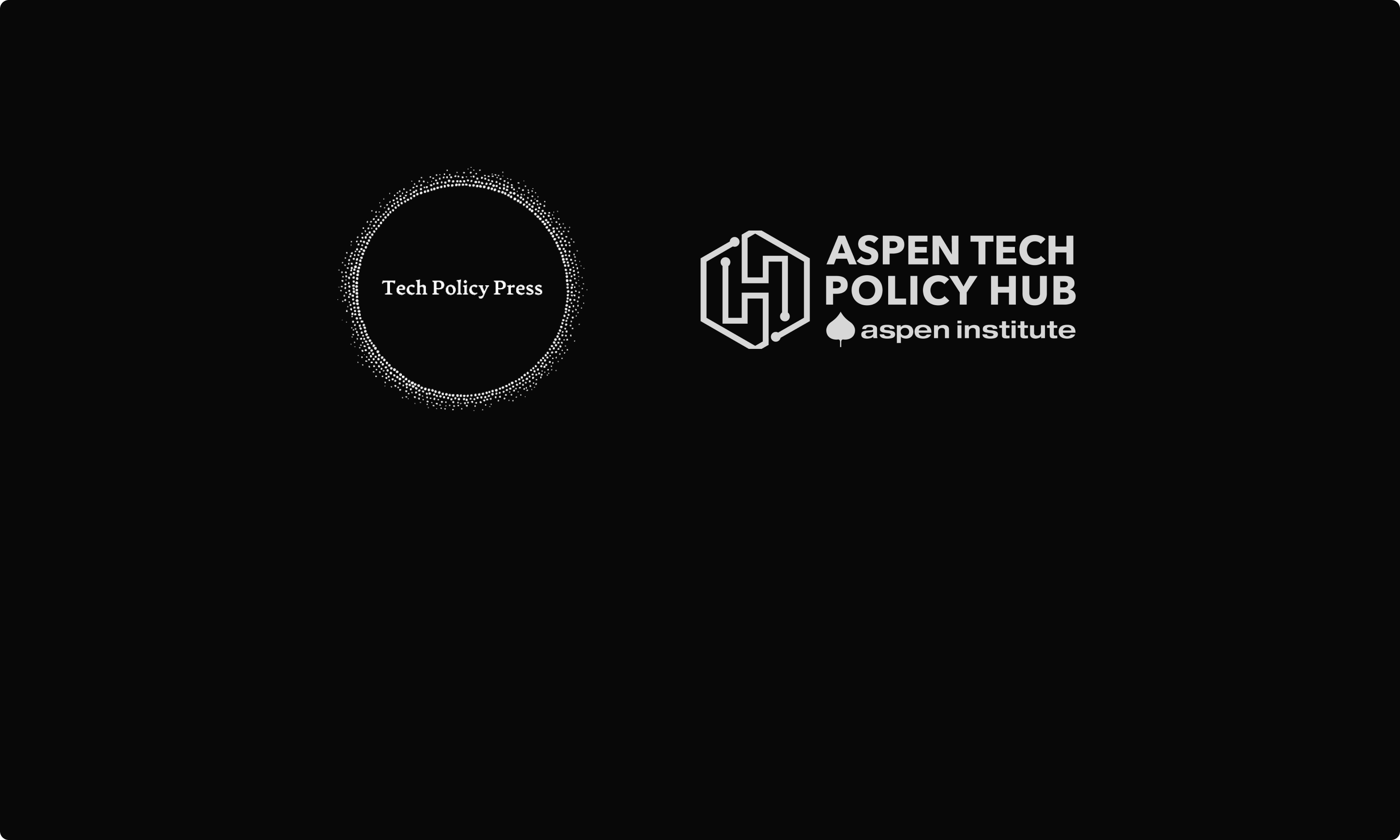 Aspen Tech Policy Hub: Announcing New Partnership with Tech Policy Press